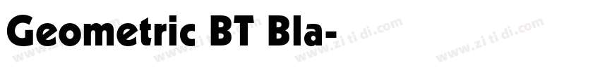 Geometric BT Bla字体转换 Geometric BT Bla字体转换